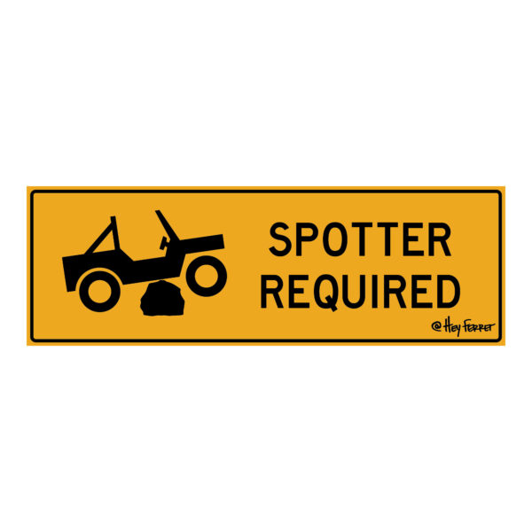 spotter required sticker